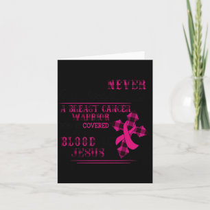 Breast Cancer Warrior Who Is Covered By The Blood  Card