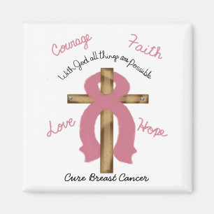 Breast Cancer with God all is possible magnet