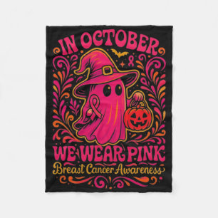 Breast Cancer Women Halloween 2025 In October We W Fleece Blanket