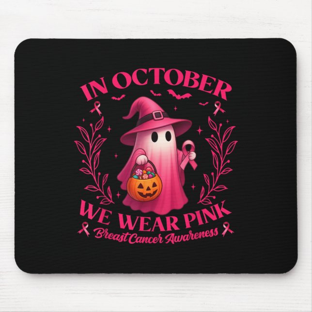 Breast Cancer Women Halloween In October We Wear P Mouse Pad (Front)