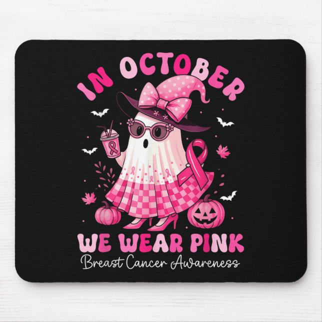 Breast Cancer Women Halloween In October We Wear P Mouse Pad (Front)