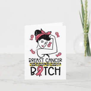 Breast Cancer You Picked Wrong B Unbreakable Aware Card