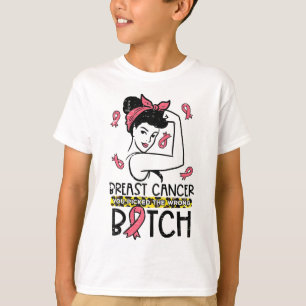 Breast Cancer You Picked Wrong B Unbreakable Aware T-Shirt