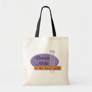 Breast Milk Is The Best Milk Tote Bag