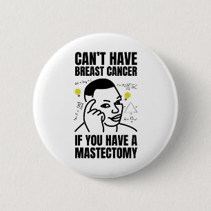 Breast Restoration And Breast Cancer - Funny Maste 2 Inch Round Button