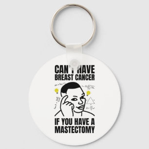 Breast Restoration And Breast Cancer - Funny Maste Keychain