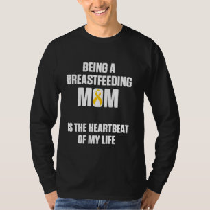 Breastfeeding Awareness Life Breast Milk Lactation T-Shirt