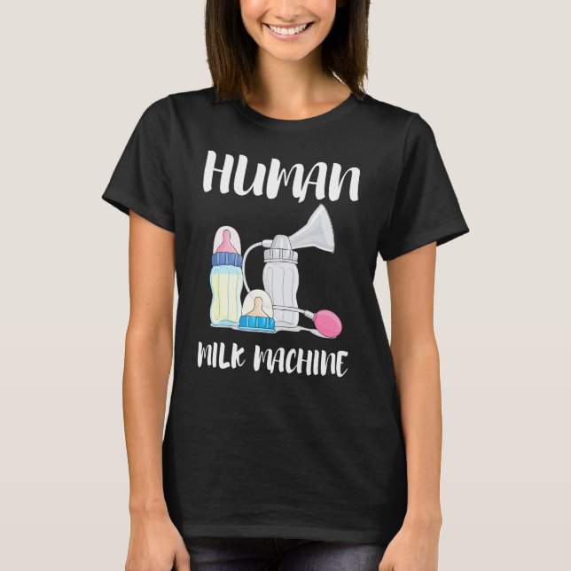 Breastfeeding Awareness Motherhood Nursing Milk Ma T-Shirt (Front)