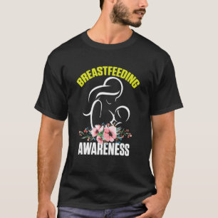 Breastfeeding Awareness Saving Breast Milk Lactati T-Shirt