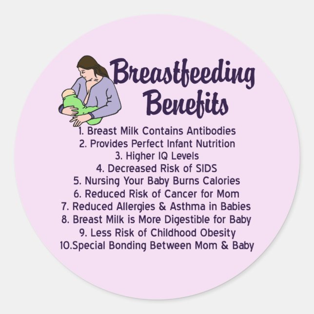 Breastfeeding Benefits Top 10 Reasons for Nursing Classic Round Sticker (Front)