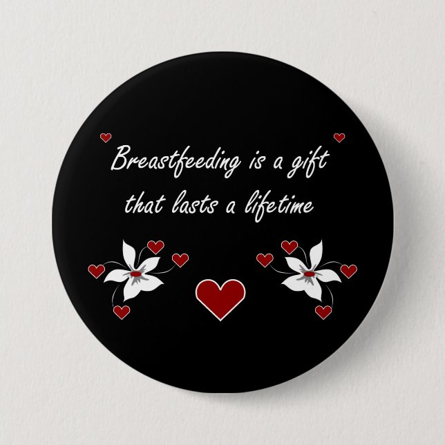 Breastfeeding is a Gift 3 Inch Round Button (Front)
