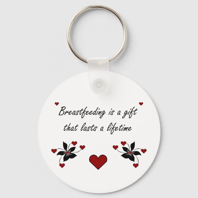 Breastfeeding is a Gift Keychain (Front)