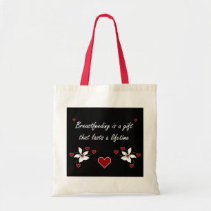 Breastfeeding is a Gift Tote Bag