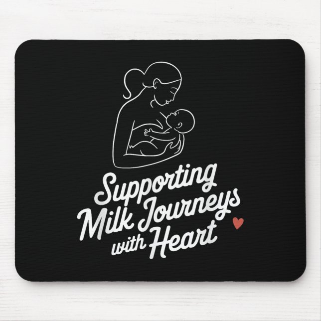Breastfeeding Mother Support Quote Lactation Consu Mouse Pad (Front)