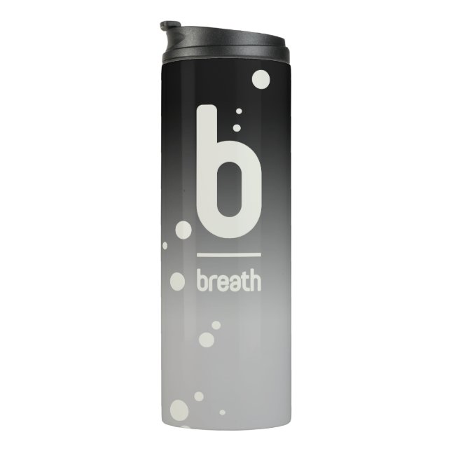 Breath Black Thermal Tumbler (Rotated Right)