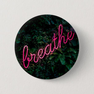 Breath Curved Word Art Street 3D Art Vintage Signa 2 Inch Round Button
