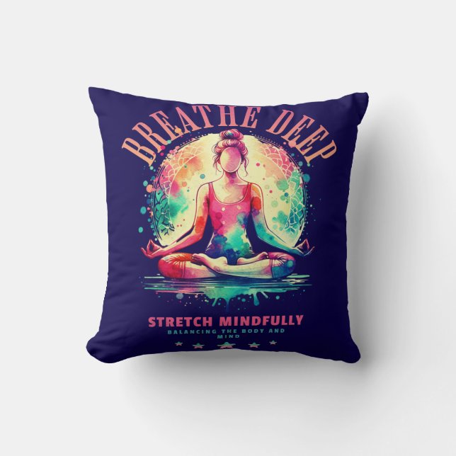 Breath Deep  Throw Pillow (Front)