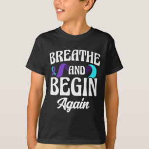 Breathe And Begin Again Depression Awareness Premi T-Shirt