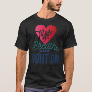 Breathe and fight on western cool T-Shirt