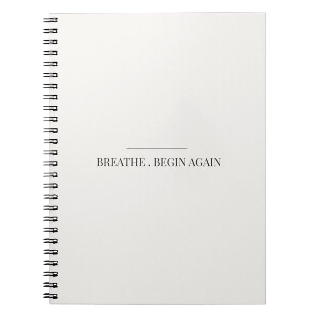 Breathe Begin Again Notebook – Mindfulness Journal (Front)