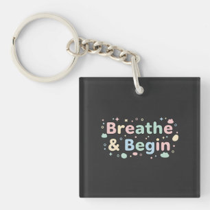 Breathe & Begin Pastel Keychain