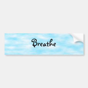 Breathe-bumper sticker
