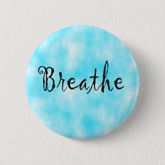 Breathe-button 2 Inch Round Button (Front)