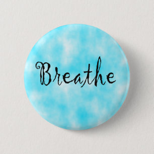 Breathe-button 2 Inch Round Button