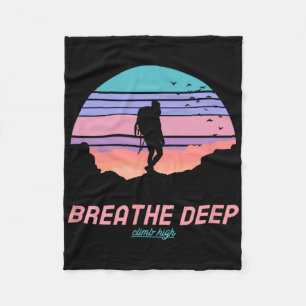 Breathe Deep Climb High - Hiking Fleece Blanket