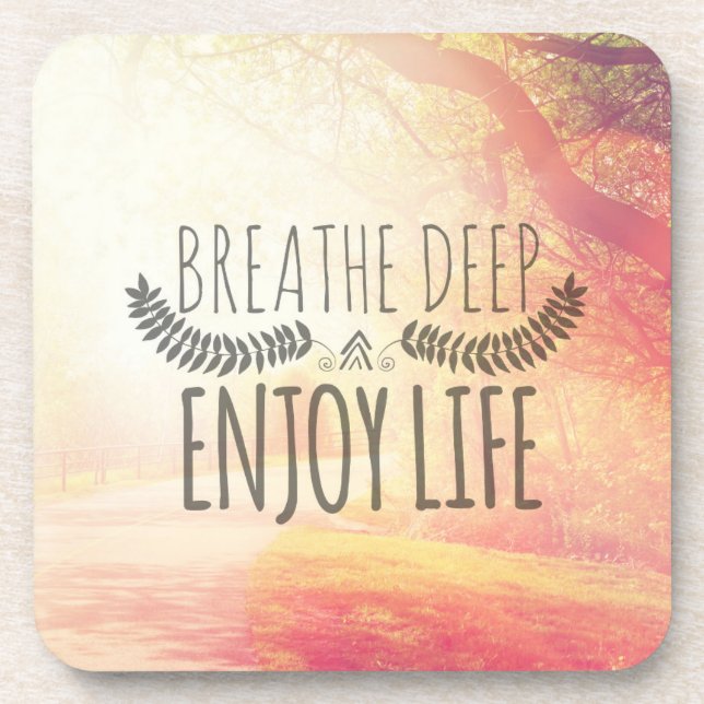 Breathe Deep Coaster (Front)