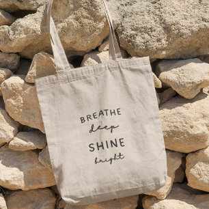 Breathe Deep Shine Bright Yoga Meditation Gift Tote Bag
