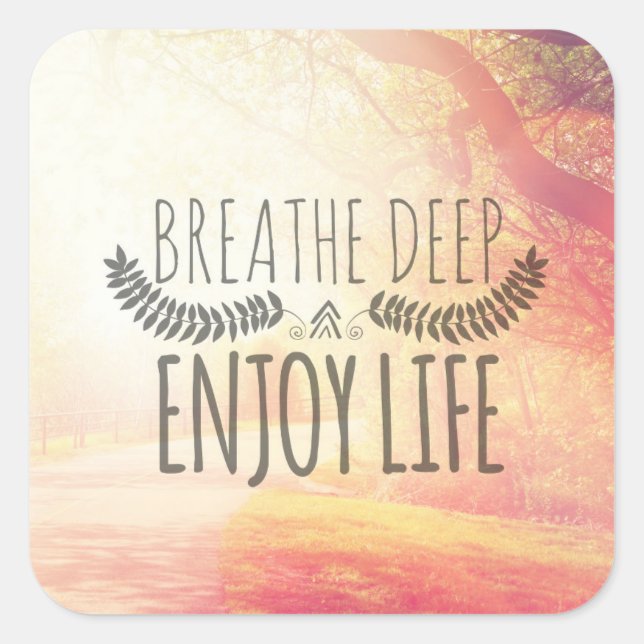 Breathe Deep Square Sticker (Front)