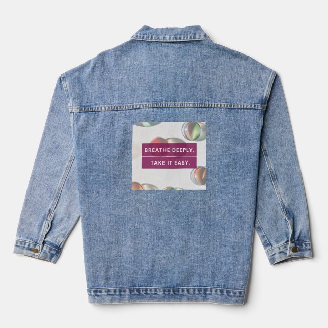 Breathe Deeply Take It Easy Denim Jacket (Back)
