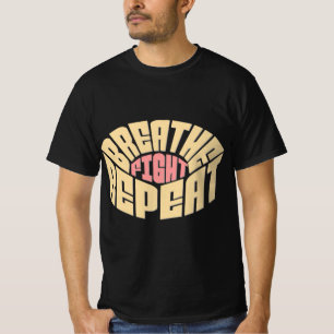 Breathe. Fight. Repeat. – Resilience Typography T-Shirt