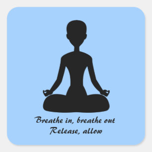 Breathe in, breathe out square sticker