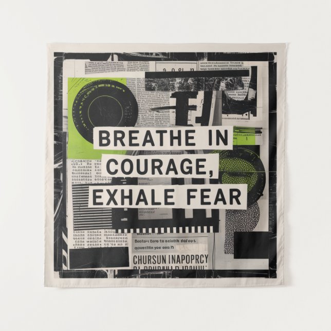 Breathe In Courage, Exhale Fear Tapestry (Front)