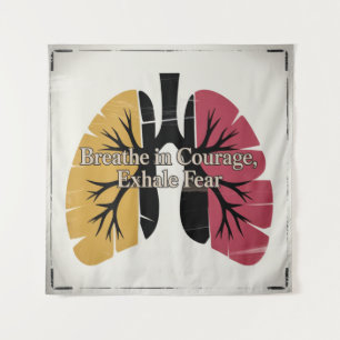 Breathe In Courage, Exhale Fear Tapestry