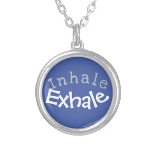Breathe - Inhale Exhale - Keep Breathing Silver Plated Necklace