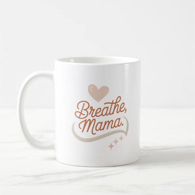 Breathe Mama – Minimalist New Mom Mug (Left)