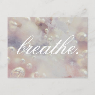 Breathe. Postcard