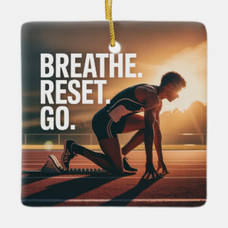 Breathe. Reset. Go. Ceramic Ornament