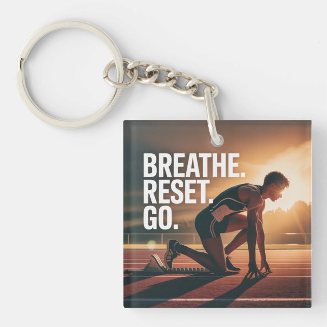 Breathe. Reset. Go. Keychain (Front)
