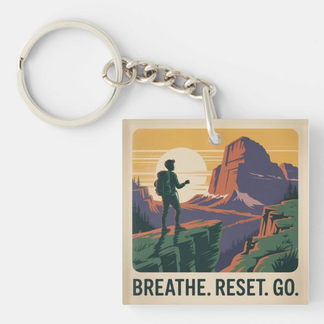 Breathe. Reset. Go. Keychain (Front)