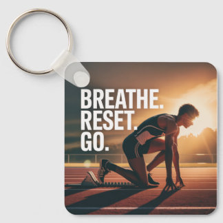Breathe. Reset. Go. Keychain