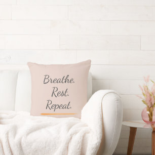 Breathe Rest Repeat Elegant Blush Pink Typography Throw Pillow