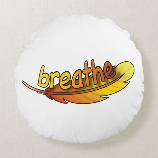 Breathe  round pillow (Front)