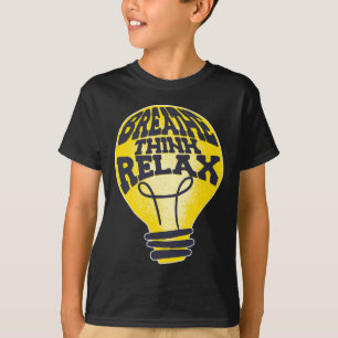 Breathe Think Relax National Stress Awareness Mont T-Shirt
