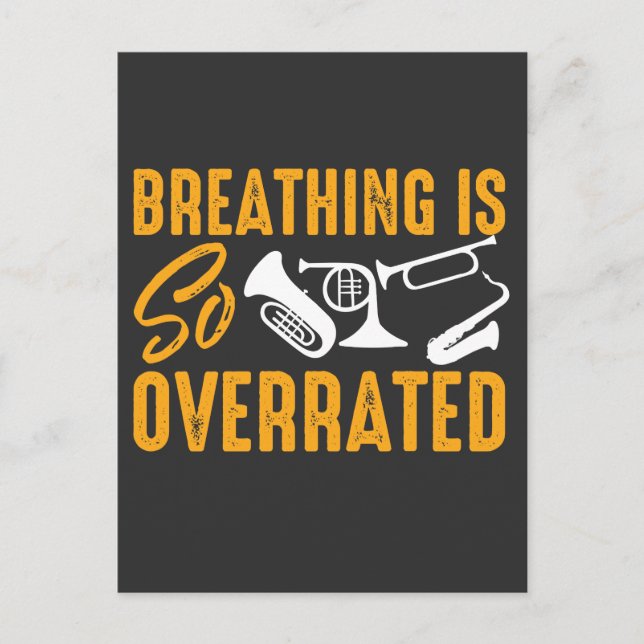 Breathing is so Overrated Wind instrument Postcard (Front)