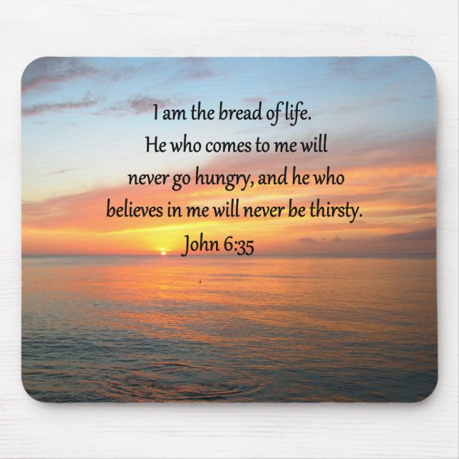 BREATHTAKING JOHN 6:35 SUNRISE DESIGN MOUSE PAD (Front)