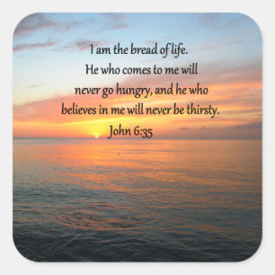 BREATHTAKING JOHN 6:35 SUNRISE DESIGN SQUARE STICKER